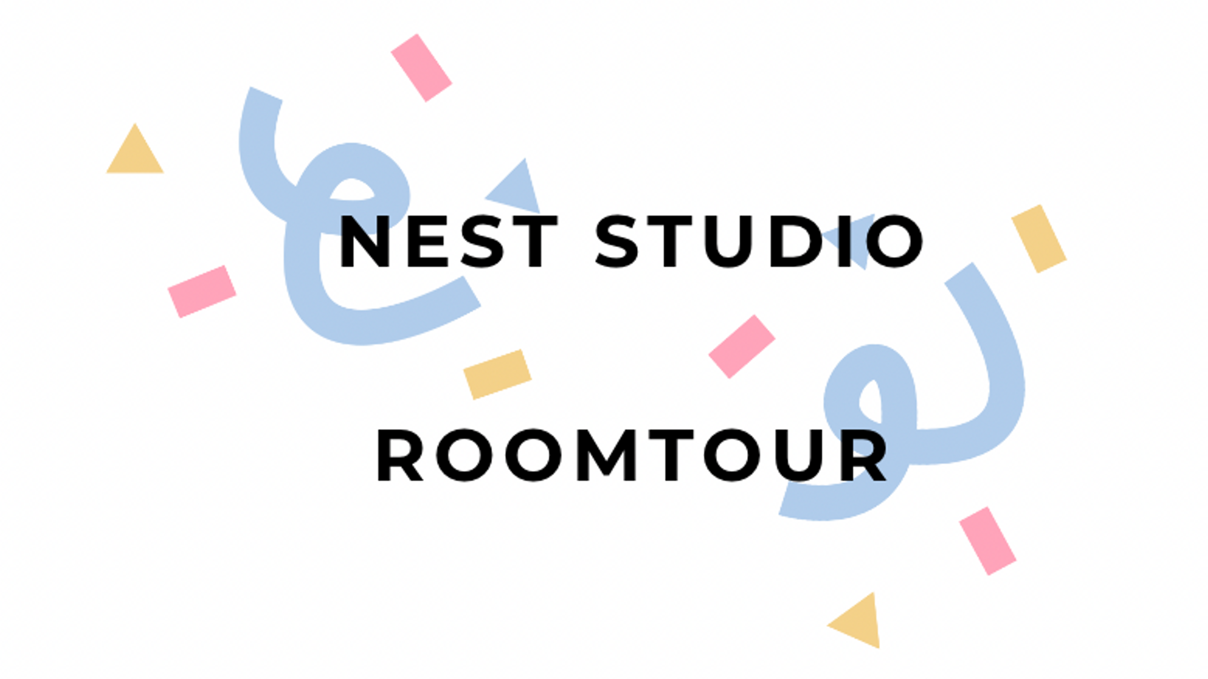 Nest Studio Roomtour